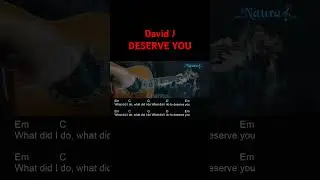 David J - DESERVE YOU Guitar Chords Lyrics #shorts