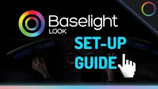 Baselight LOOK - Install and Set-Up Guide