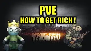 How To Become MEGA Rich In Escape From Tarkov PVE LOOT GUIDE