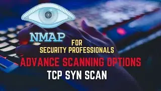 Nmap Tutorial for Security Professionals | TCP SYN Scan