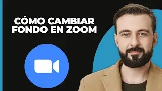 Cómo Cambiar el Fondo en Zoom (2024)