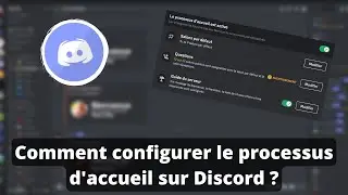 Comment configurer le processus d'accueil sur Discord ?