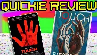 Touch (1997) // Quickie Review!