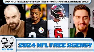 2024 NFL Free Agency Preview, Predictions & Favorite Extensions So Far! | PFF NFL Show