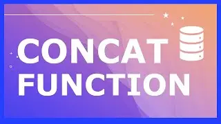 REALLY FAST SQL CONCAT() FUNCTION TUTORIAL