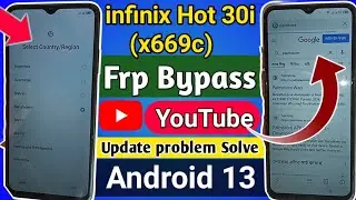 infinix hot 30i (x669c) frp bypass Android 13 // Youtube update problem solve