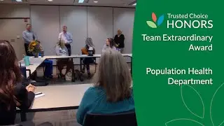 2023 Trusted Choice Team Extraordinary Award - Population Health | McFarland Clinic