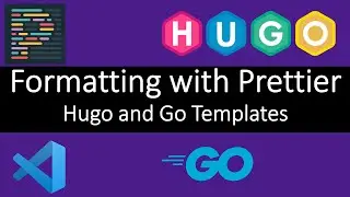 Tutorial - Use Prettier for HUGO & Go Templates in Visual Studio Code |  Static Site Generator