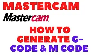 MASTERCAM PROGRAMMING || HOW TO GENERATE G CODE IN MASTERCAM || MASTERCAM PROGRAM