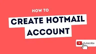 How To Create Hotmail Account 2022 | Hotmail Account | Hotmail Email | Outlook Email