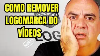 COMO TIRAR OU TROCAR LOGOMARCA  DOS VÍDEOS GRÁTIS!!! #marcadagua