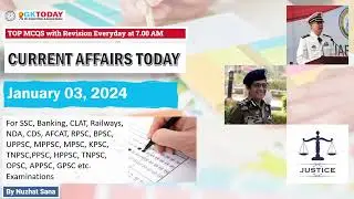 03 JANUARY 2024 Current Affairs by GK Today | GKTODAY Current Affairs - 2024