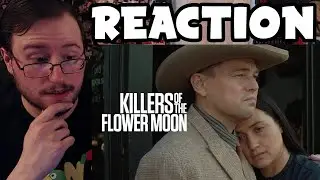 Gors Killers of the Flower Moon Official Trailer 2 REACTION