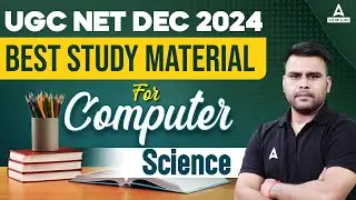 UGC NET Computer Science Study Material 2024 | UGC NET 2024