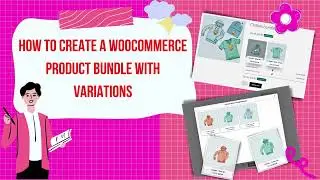 WooCommerce Product Bundle with Variations in 2023 