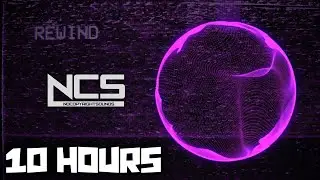 More Plastic - Rewind [10 Hours] [NCS Release]