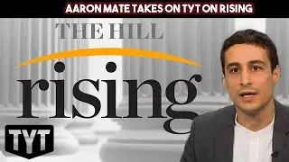 Aaron Mate Takes on TYT on Rising (In-Depth)