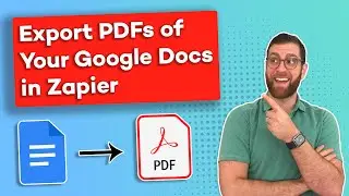 Automatically create a PDF export of any Google Doc with Zapier