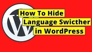 How To Hide Language Switcher in WordPress Login Page