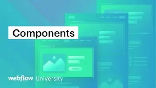 Components: reuse and scale your designs — Webflow tutorial