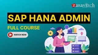 SAP HANA Admin Full Course | ZaranTech