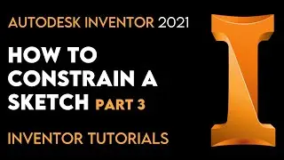 Autodesk Inventor 2021 | How to use Constraints Part 3 | Tutorial