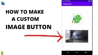 how to create a custom image button in android studio (tutorial)