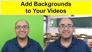 How to Add or Change The Backgrounds in Your Videos