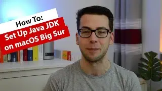 How to Install Java JDK on macOS Big Sur