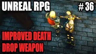 Improved Death Ragdoll and Drop Weapon - Unreal Engine Hack and Slash RPG #36