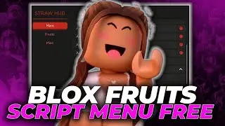 HACK Devil Fruits | Roblox Blox Fruits Hack Script GUI: Auto Farm, Infinite Money! *PASTEBIN 2024*