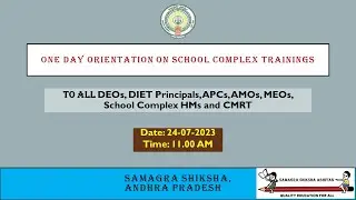 Orientation on School Complex Trainings to all MEOs, School Complex HMs and CRMT