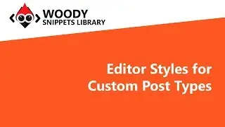 Editor Styles for Custom Post Types