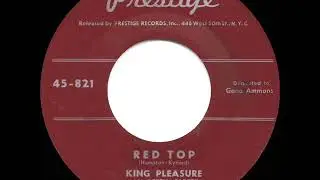 1953 King Pleasure - Red Top (with Betty Carter)