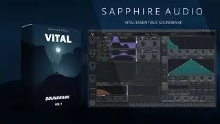 FREE | Sapphire Audio - Vital Essentials Soundbank: Vol 1 | Preset showcase