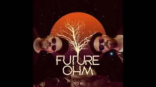 Future OHM, aCH, Deeplick - DeepaCH