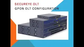 Secureye GPON OLT Configuration Hindi