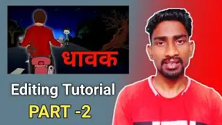 Horror Story Animation Editing Tutorial (PART-2)