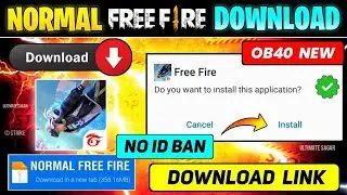 Free Fire Download Link।How tTo Download Normal Free Fire।Normal Free Fire Update Kaise Kare