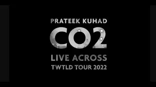 Prateek Kuhad - Co2 Live