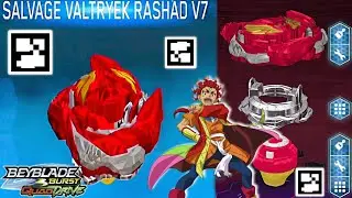 SALVAGE VALTRYEK RASHAD V7 QR CODE GAMEPLAY BEYBLADE BURST APP