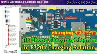 Jio f320b charging Not working || Jio f320b Charging Hardware Solution Borneo Schematic #diagram