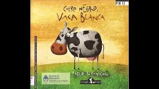 Cuero negro, vaca blanca - Pablo Bernasconi - Cuento Narrado