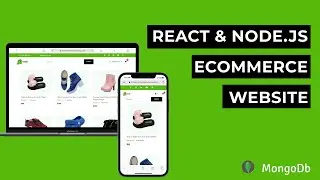 Create a Modern Ecommerce Project with React, NodeJS & MongoDB | Source Code Available  [2022]