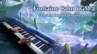 ‘Ondulations du rythme’ Fontaine Elynas Calm BGM/Genshin Impact 4.0 OST (Synthesia + Sheet Music)