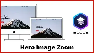 How to create a Hero Bloc Zoom Effect with Blocs App