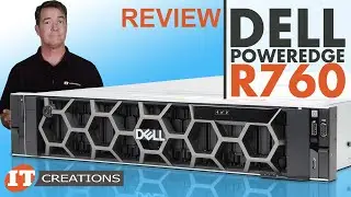 2U Dell PowerEdge R760 server REVIEW with 4th gen Intel Xeon Scalable CPUs | IT Creations