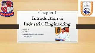 1.1 Definition and objective of Industrial Engineering.