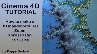 Cinema 4D Tutorial - Mandelbrot Set Rig