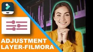 3 USEFUL Ways to Use Adjustment Layers in Filmora12